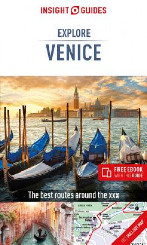 Kniha Insight Guides Explore Venice (Travel Guide with Free eBook) Insight Guides