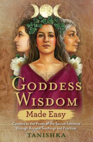 Kniha Goddess Wisdom Made Easy Tanishka