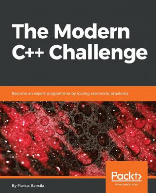 Książka The Modern C++ Challenge Marius Bancila