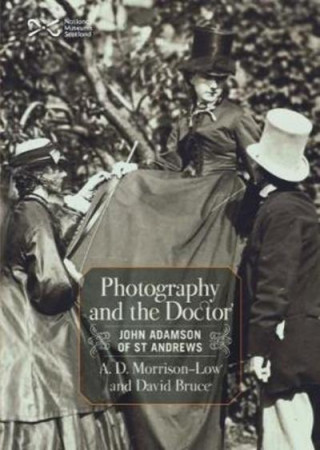 Kniha Photography and the Doctor A. D. Morrison-Low