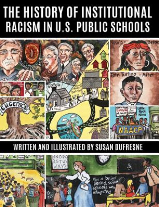 Carte History of Institutional Racism in U.S. Public Schools SUSAN DUFRESNE