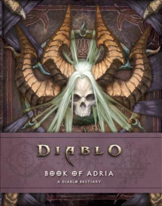 Könyv Book of Adria: A Diablo Bestiary Blizzard Entertainment
