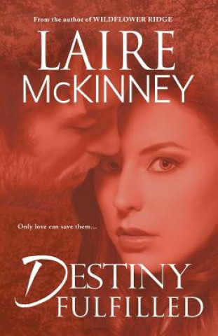 Książka Destiny Fulfilled LAIRE MCKINNEY