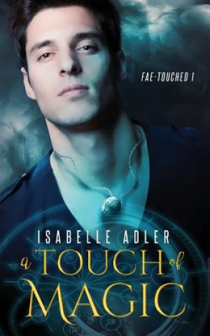 Knjiga Touch of Magic ISABELLE ADLER
