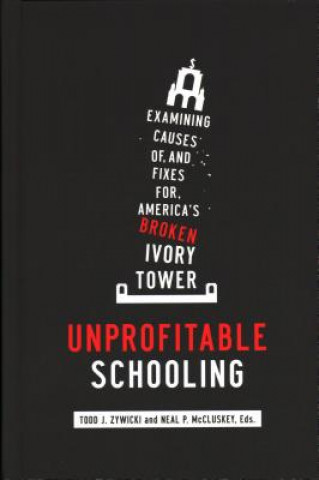 Knjiga Unprofitable Schooling Neal McCluskey