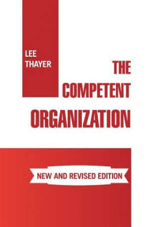 Βιβλίο Competent Organization LEE THAYER