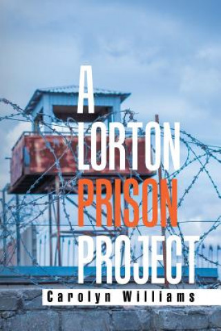 Książka Lorton Prison Project CAROLYN WILLIAMS