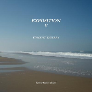 Kniha Exposition V VINCENT THIERRY
