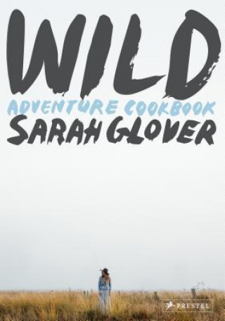 Kniha Wild Sarah Glover