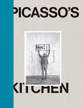 Kniha Picasso's Kitchen Pablo Picasso