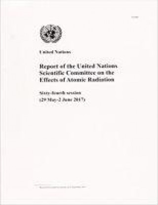 Książka Report of the United Nations Scientific Committee on the Effects of Atomic Radiation United Nations Scientific Committee on the Effects of Atomic Radiation