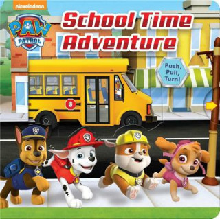 Kniha Nickelodeon Paw Patrol: School Time Adventure Steve Behling