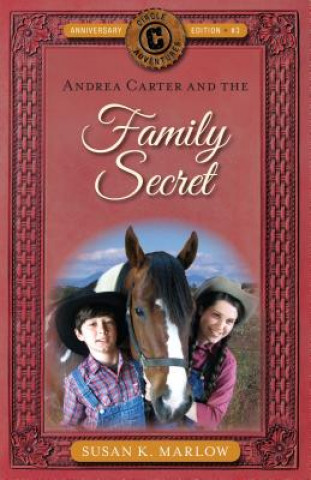 Knjiga Andrea Carter and the Family Secret Susan K Marlow