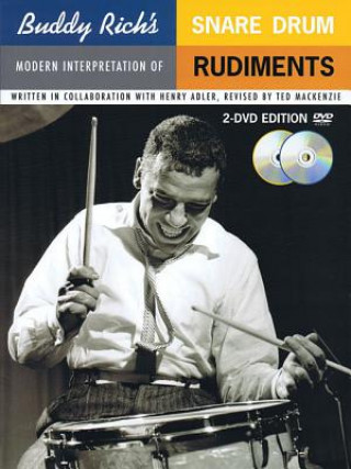 Kniha Buddy Rich's Modern Interpretation of Snare Drum Rudiments: Book/2-DVDs Pack [With DVD] Ted MacKenzie