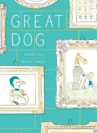 Книга Great Dog Davide Cali