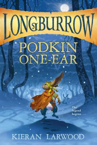 Kniha Podkin One-Ear Kieran Larwood