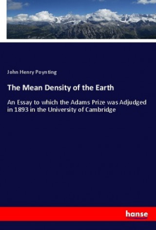 Kniha The Mean Density of the Earth John Henry Poynting