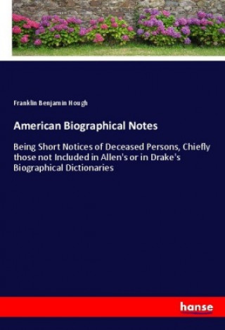 Carte American Biographical Notes Franklin Benjamin Hough