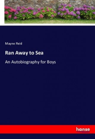 Carte Ran Away to Sea Mayne Reid