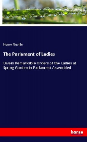 Könyv The Parlament of Ladies Henry Neville