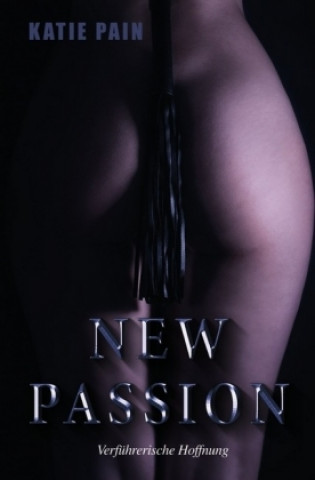 Knjiga NEW PASSION Katie Pain