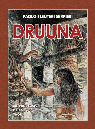 Book Druuna 3 Paolo Eleuteri Serpieri