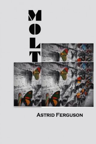 Knjiga Molt Astrid F Ferguson