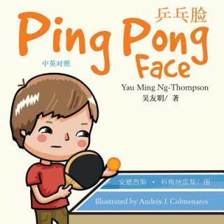 Knjiga Ping Pong Face (English-Chinese) Yau Ming Ng-Thompson