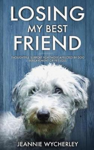 Book Losing My Best Friend Jeannie Wycherley