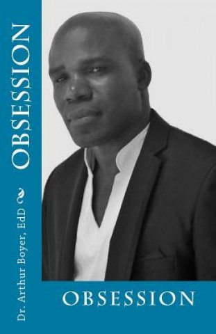 Buch Obsession Dr Arthur Boyer