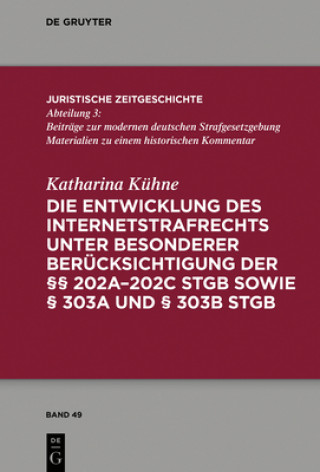 Buch Die Entwicklung des Internetstrafrechts Katharina Kühne
