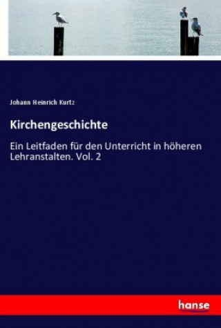 Buch Kirchengeschichte Johann Heinrich Kurtz