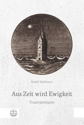 Carte Aus Zeit wird Ewigkeit Rudolf Bultmann