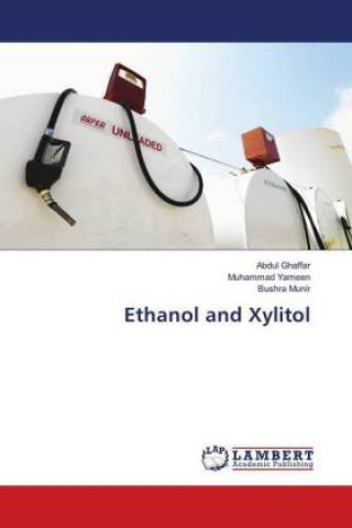 Книга Ethanol and Xylitol Abdul Ghaffar