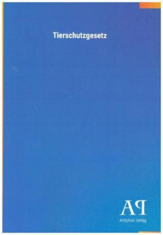 Книга Tierschutzgesetz Antiphon Verlag