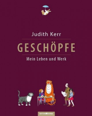 Könyv Geschöpfe. Mein Leben und Werk Judith Kerr