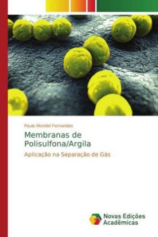 Kniha Membranas de Polisulfona/Argila Paulo Mendel Fernandes