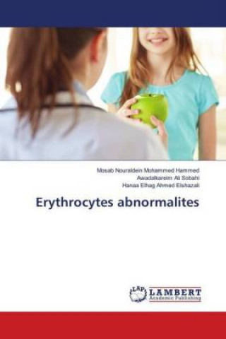 Knjiga Erythrocytes abnormalites Mosab Nouraldein Mohammed Hammed