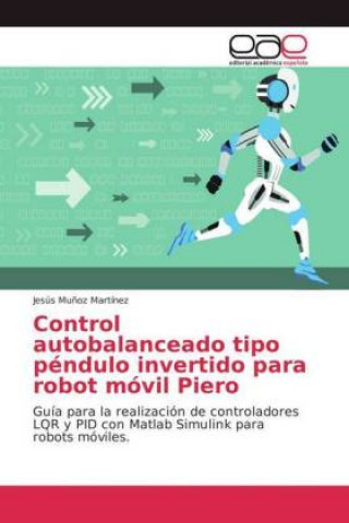 Carte Control autobalanceado tipo pendulo invertido para robot movil Piero Jesús Mu?oz Martínez