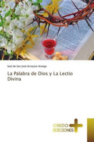 Buch Palabra de Dios y La Lectio Divina Saúl de San José Arroyave Arango