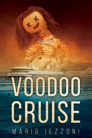 Livro Voodoo Cruise Mario Iezzoni