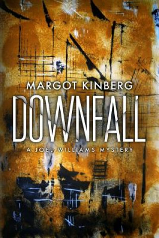 Livro Downfall Margot Kinberg