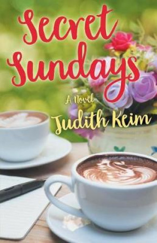 Kniha Secret Sundays Judith Keim