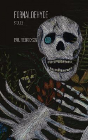 Knjiga Formaldehyde Paul Fredrickson
