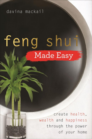 Kniha Feng Shui Made Easy Davina Mackail