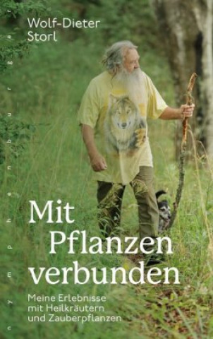 Könyv Mit Pflanzen verbunden Wolf-Dieter Storl