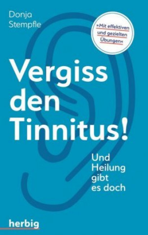 Kniha Vergiss den Tinnitus Donja Stempfle