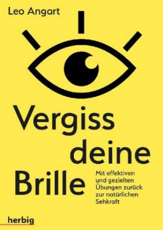 Könyv Vergiss deine Brille Leo Angart