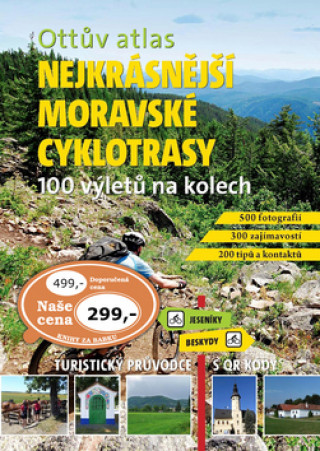 Tiskovina Ottův atlas Nejkrásnější moravské cyklotrasy Ivo Paulík