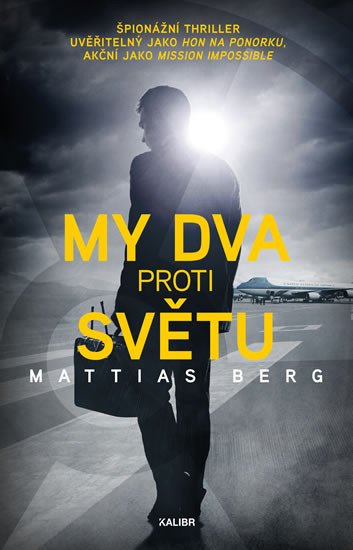 Kniha My dva proti světu Mattias Berg